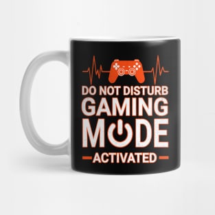 Do Not Disturb Gaming Mode Activated Mug